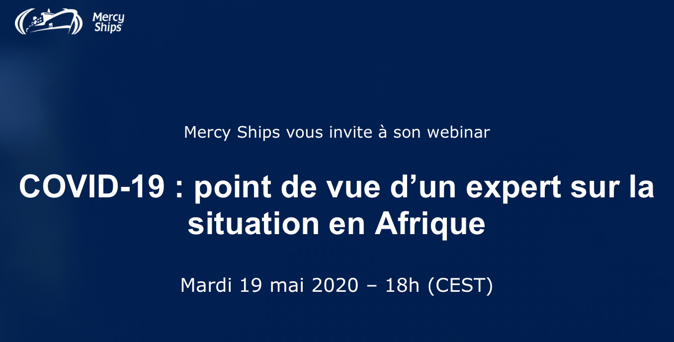 Covid-19 : point de vue d’un expert sur la situation en Afrique – Mercy Ships