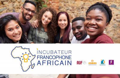 Incubateur Francophone Africain : appel à  candidatures ouvert jusqu’au 31 août 2020