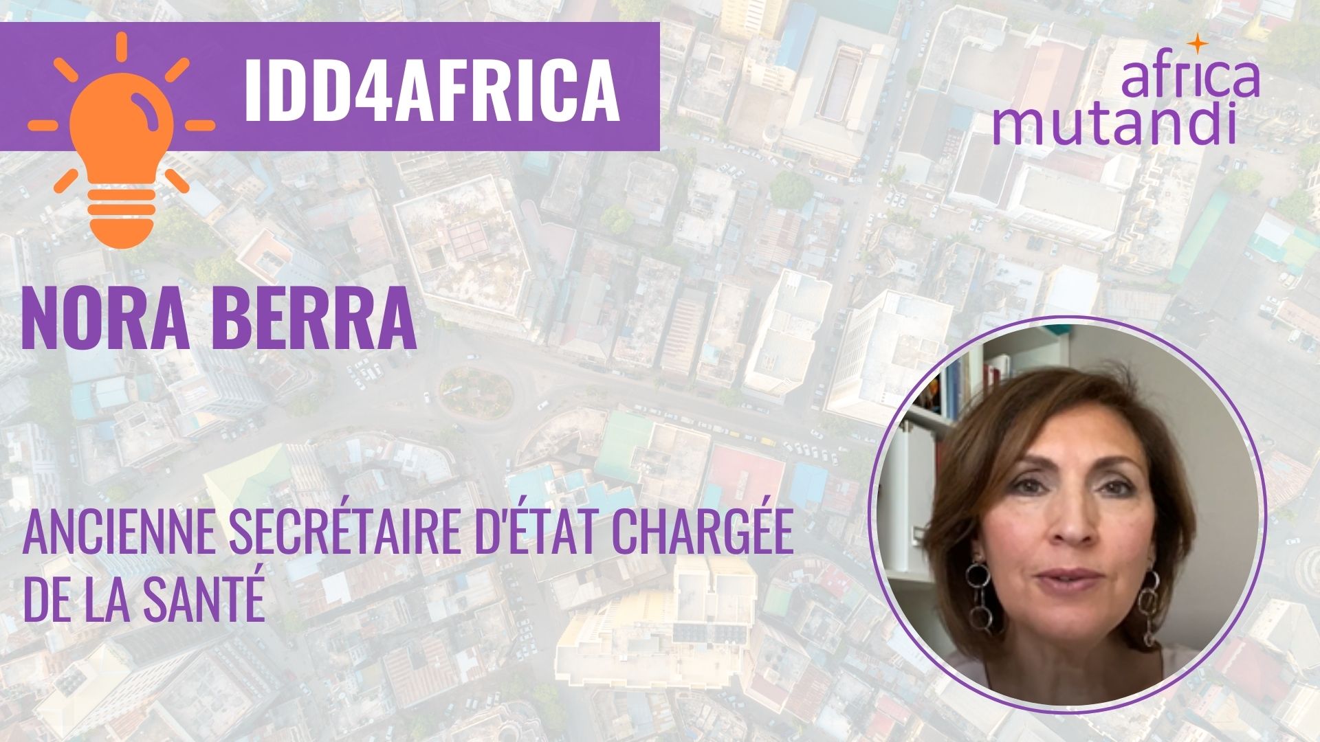 La vision de Nora Berra, ancienne secrétaire d’Etat à la Santé, sur les leviers d’accélération des ODD en Afrique