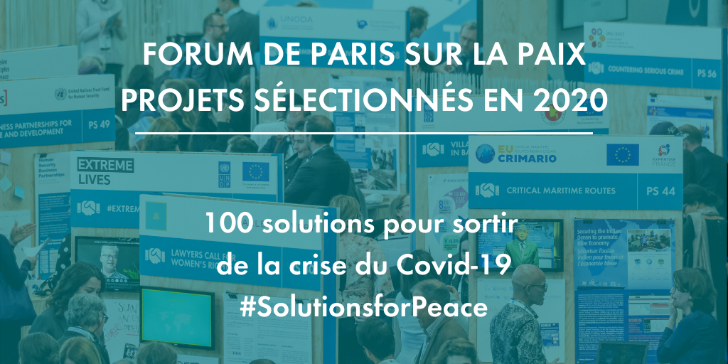 A J-100 du Forum de Paris sur la Paix les 100 projets sélectionnés ont été dévoilés !