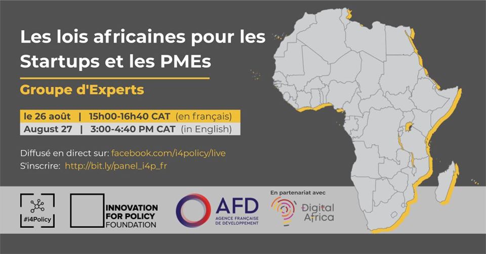 Les lois africaines pour les startups et les PME Organisé par i4Policy, AFD – Agence Française de Développement et Digital Africa