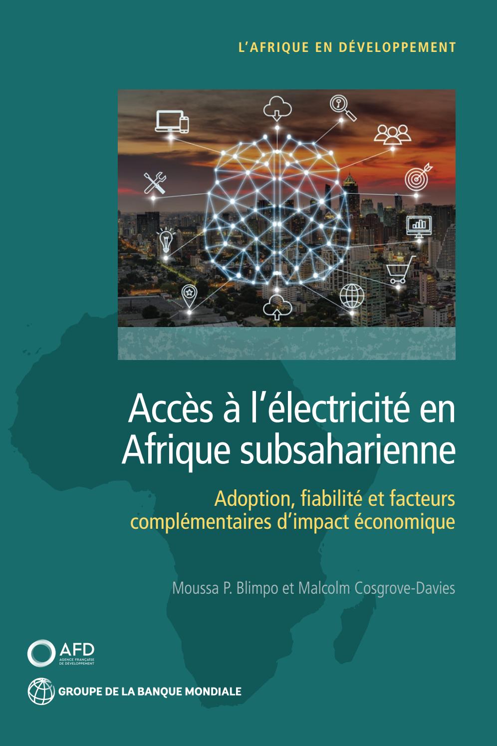 L’AFD publie un rapport : l’accès à l’électricité en Afrique Subsaharienne