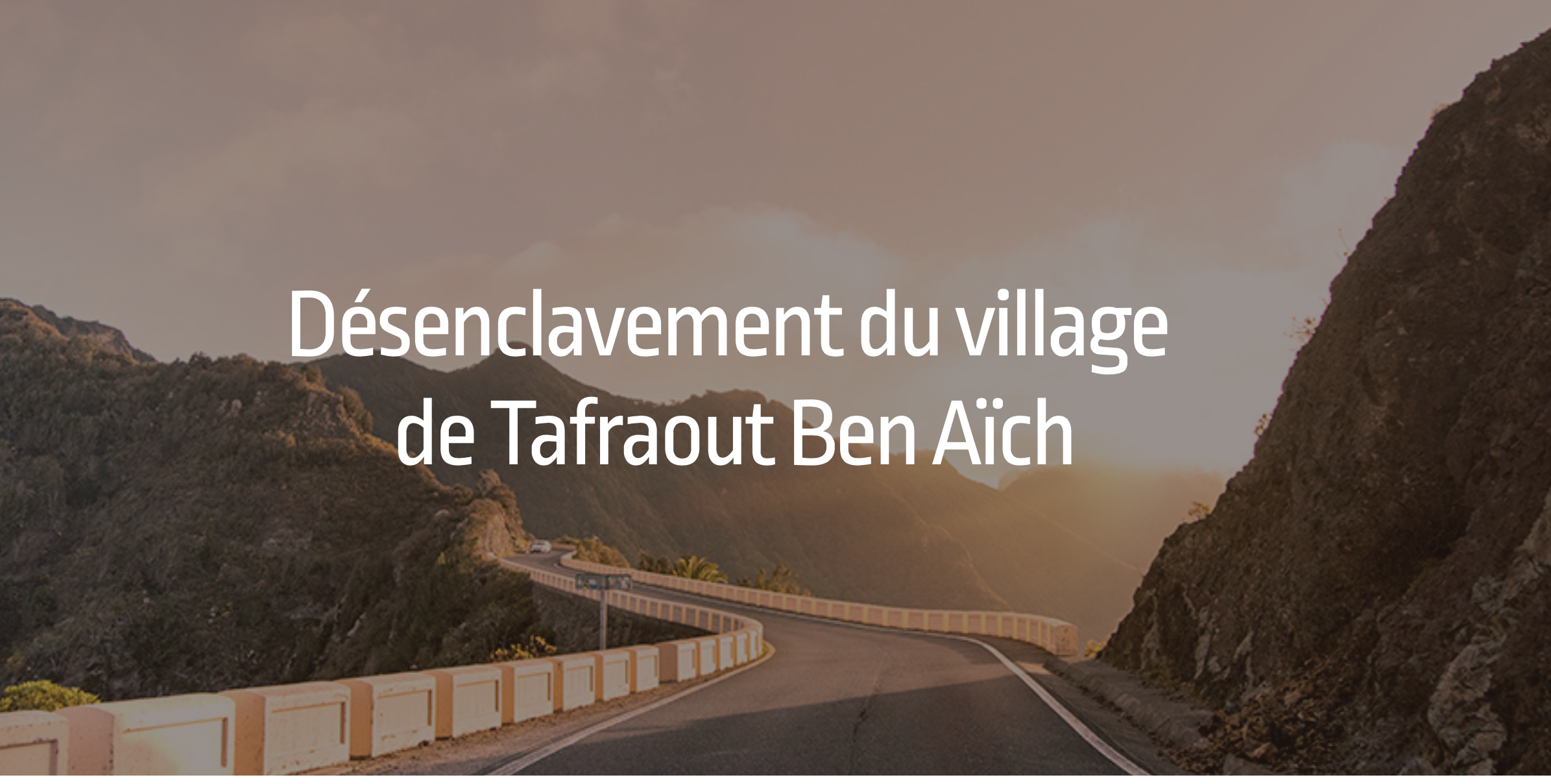 Désenclavement du village de Tafraout Ben Aïch avec BackUp Rural.