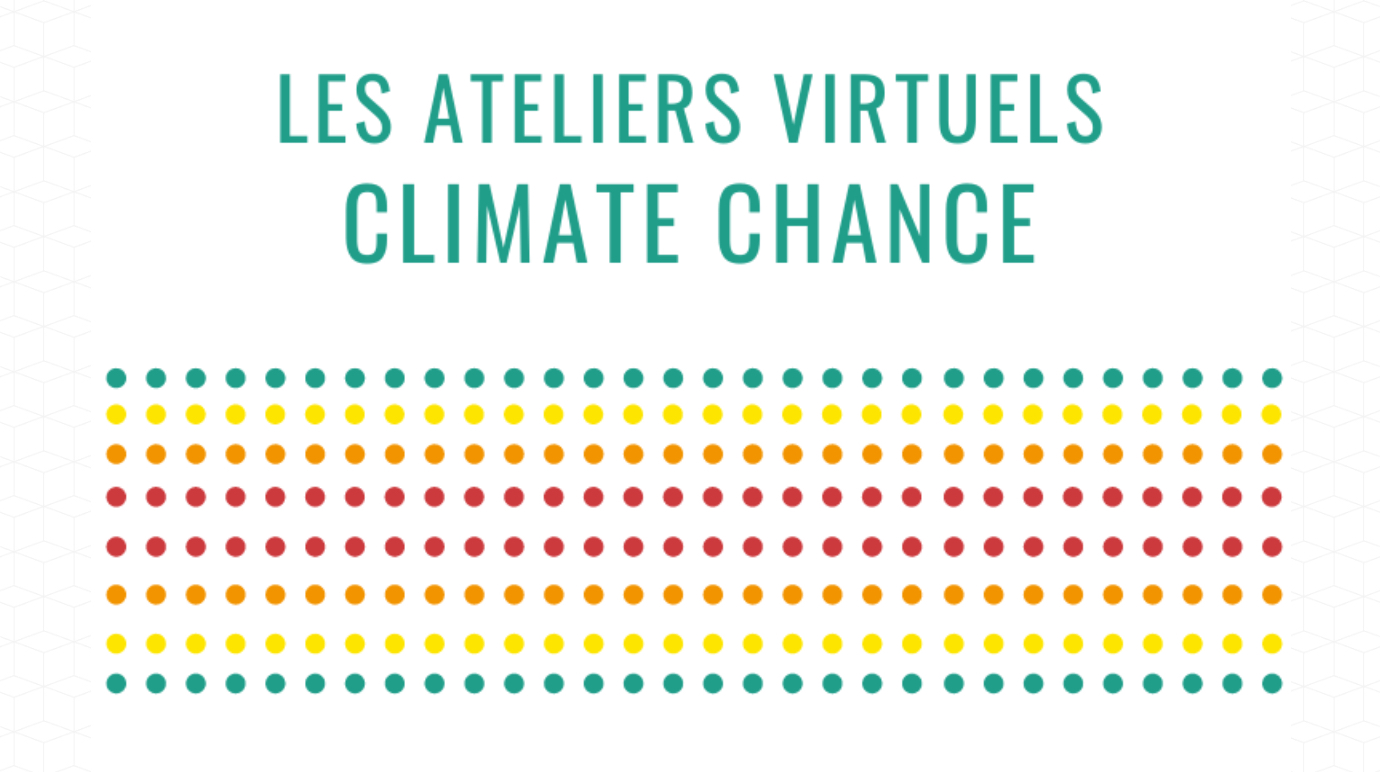 Les ateliers virtuels de Climate Chance