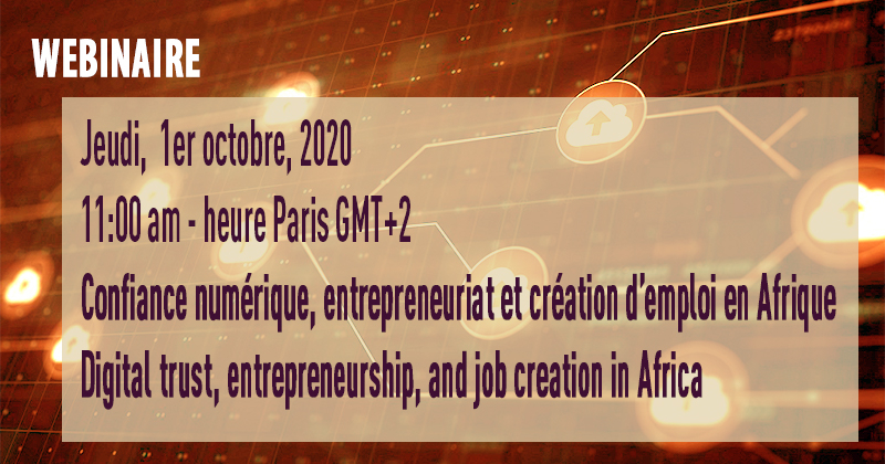 Confiance numérique, entrepreneuriat et création d’emploi en Afrique