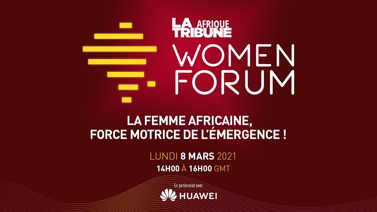 LTA Women Forum : la femme africaine, force motrice de l’émergence !