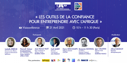 Webinaire du CAPP : « Les outils de la confiance pour entreprendre avec l’Afrique » Webinaire du CAPP : « Les outils de la confiance pour entreprendre avec l’Afrique »