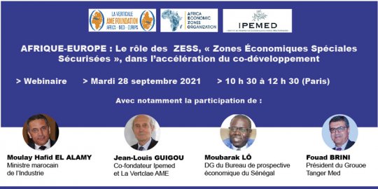 Webinar La Verticale AME : « Le rôle des ZESS dans l’accélération du co-développement Europe-Afrique »