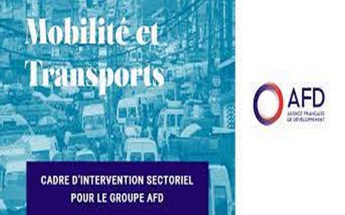 L’AFD met en exergue son cadre d’intervention sectoriel relatif à mobilité et aux transports