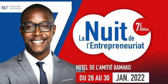 Agenda Bamako, 28 au 30 janvier – VIIe édition de la « Nuit de l’Entrepreneuriat », un événement majeur au Mali
