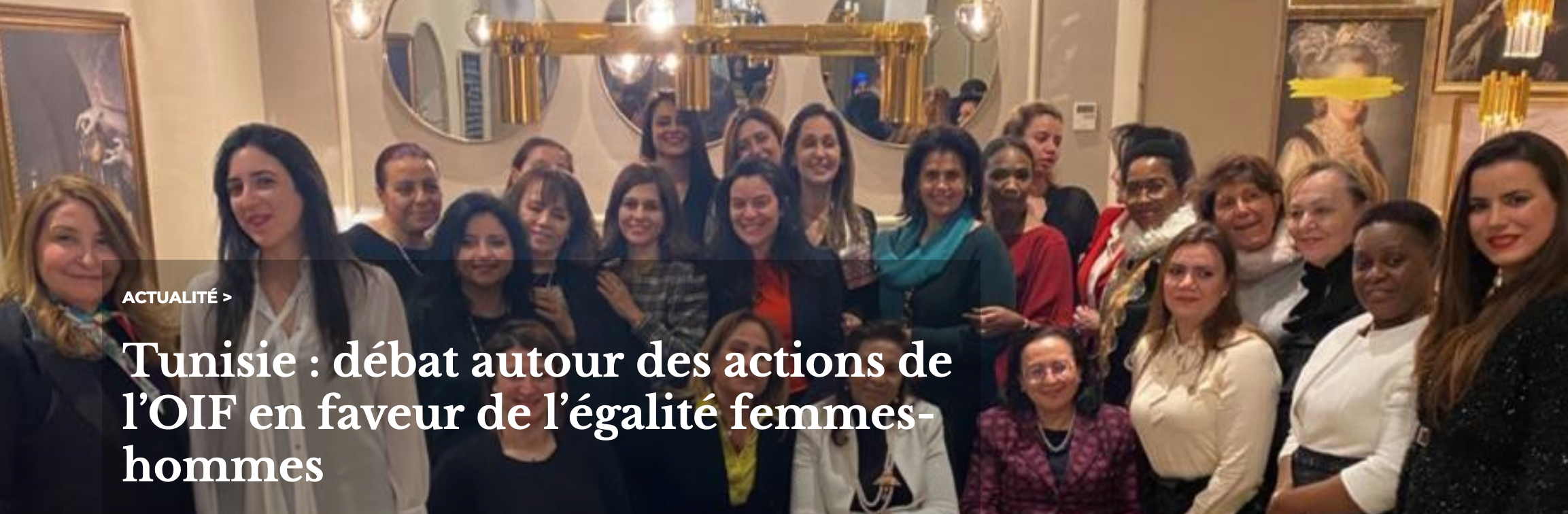 Tunisie : débat autour des actions de l’OIF en faveur de l’égalité femmes-hommes