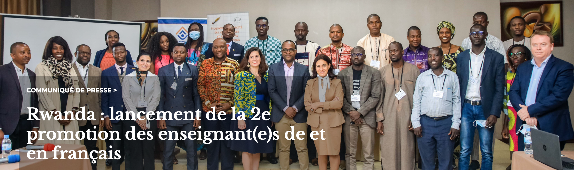 Rwanda : lancement de la 2e promotion des enseignant(e)s de et en français