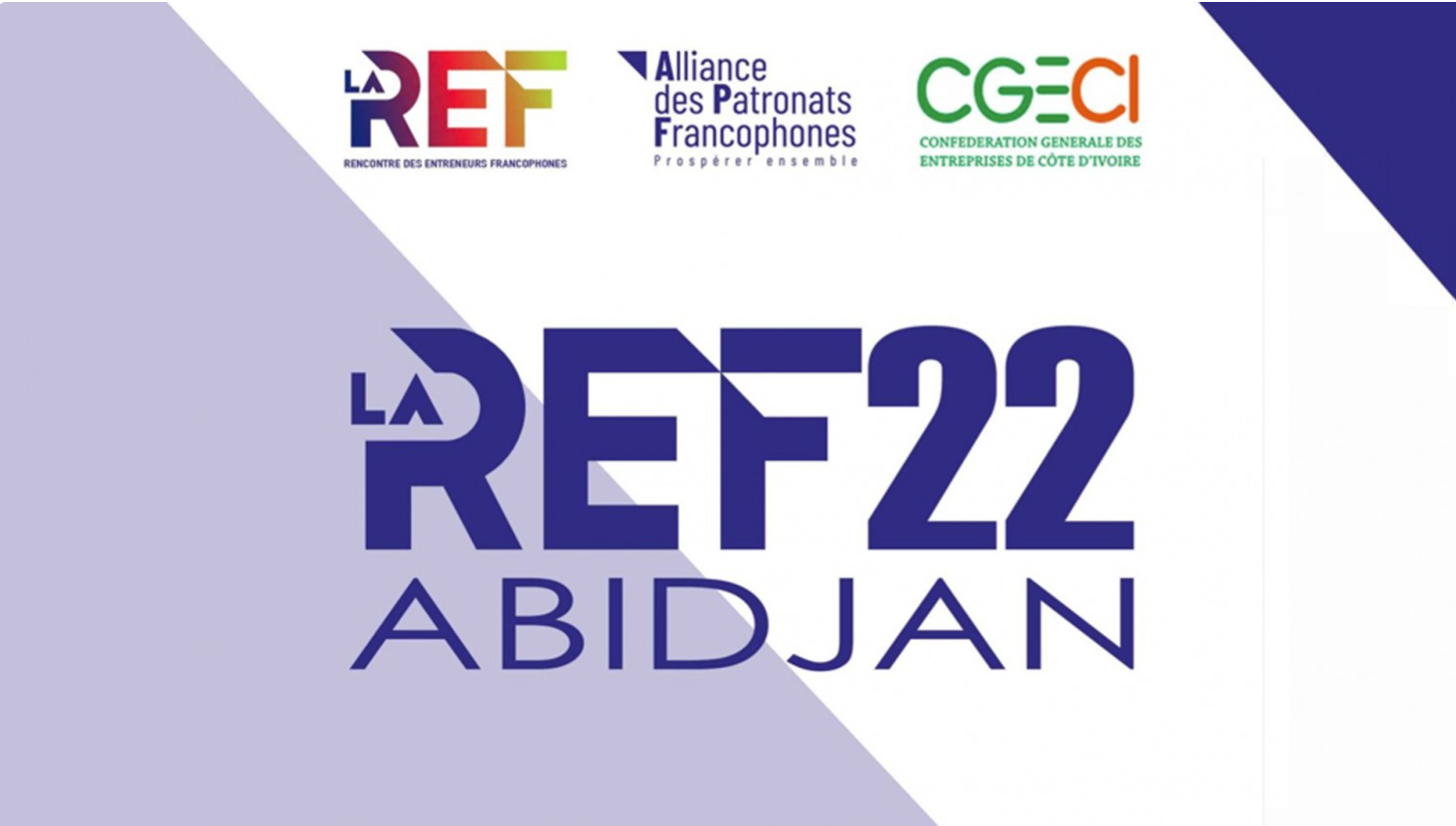 Abidjan, ville hôte de la Rencontre des Entrepreneurs Francophones (REF) des 27 et 28 octobre prochains