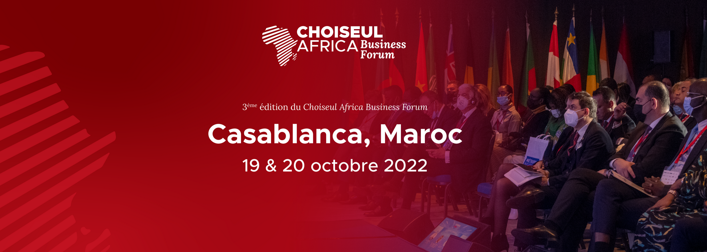 La 3e Édition du Choiseul Africa Business Forum se déroulera les 19 & 20 octobre 2022 à Casablanca