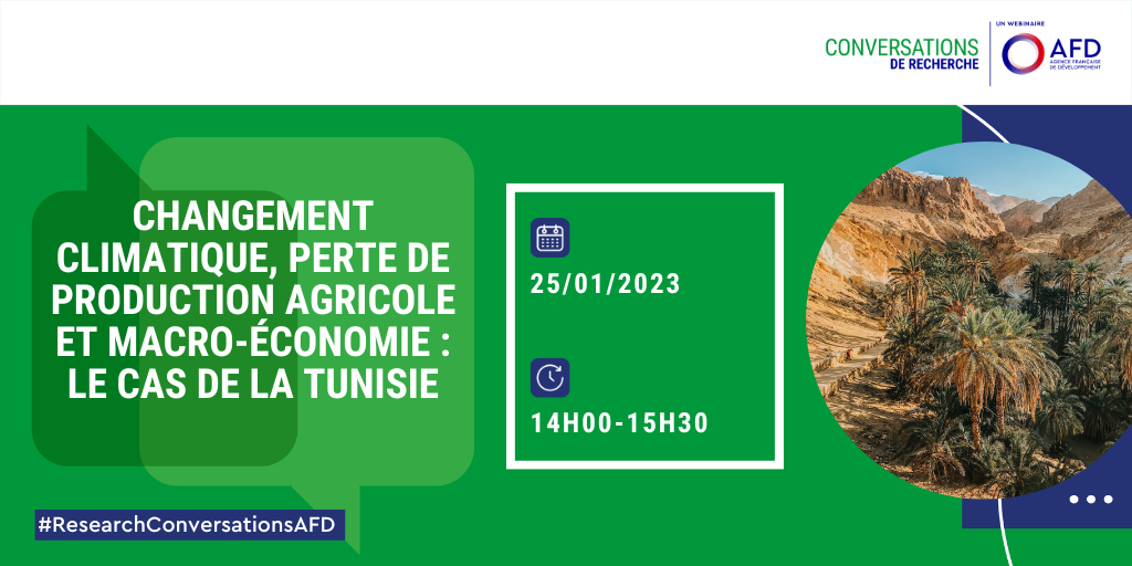 L’AFD organise un webinaire sur l’impact du changement climatique sur la production agricole en Tunisie le mercredi 25 janvier 2023 !