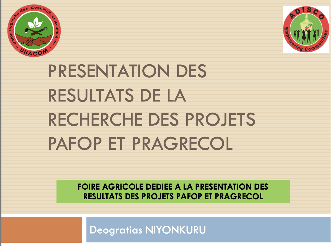 Innovations et Réseaux pour le Développement IRED présente les résultats de la recherche des projets PAFOP et PRAGRECOL