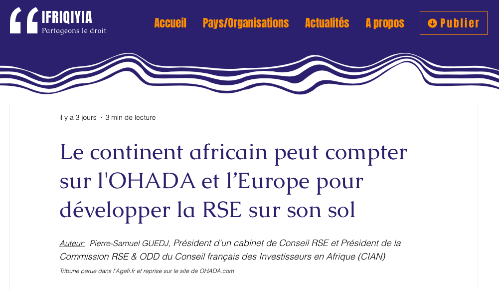 Retrouvez l’analyse “Le continent africain peut compter sur l’OHADA et l’Europe pour développer la RSE sur IFRIQIYIA