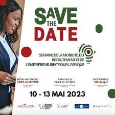 Semaine de la mobilité, du recrutement et de l’entrepreneuriat pour l’Afrique du 10 au 13 mai à Paris