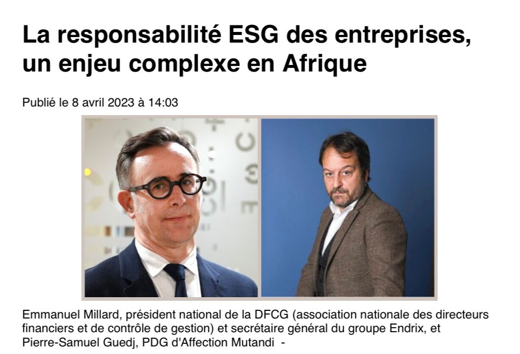 « La responsabilité ESG des entreprises, un enjeu complexe en Afrique » – une contribution analytique de Pierre-Samuel Guedj & Emmanuel Millard