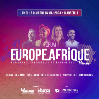 Africa Mutandi, partenaire du Forum Europe-Afrique, vous donne rendez-vous à Marseille les 15 et 16 mai