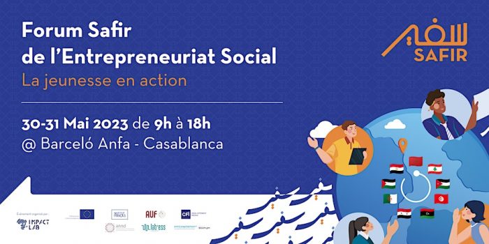 Forum de l’entrepreneuriat social les 30 et 31 mai à Casablanca : la jeunesse en action