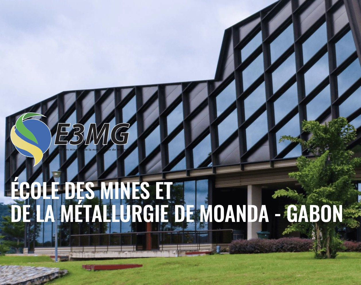 Appel à candidatures Concours de l’École des Mines et de Métallurgie de Moanda au Gabon, subventionnée par la Comilog et Eramet