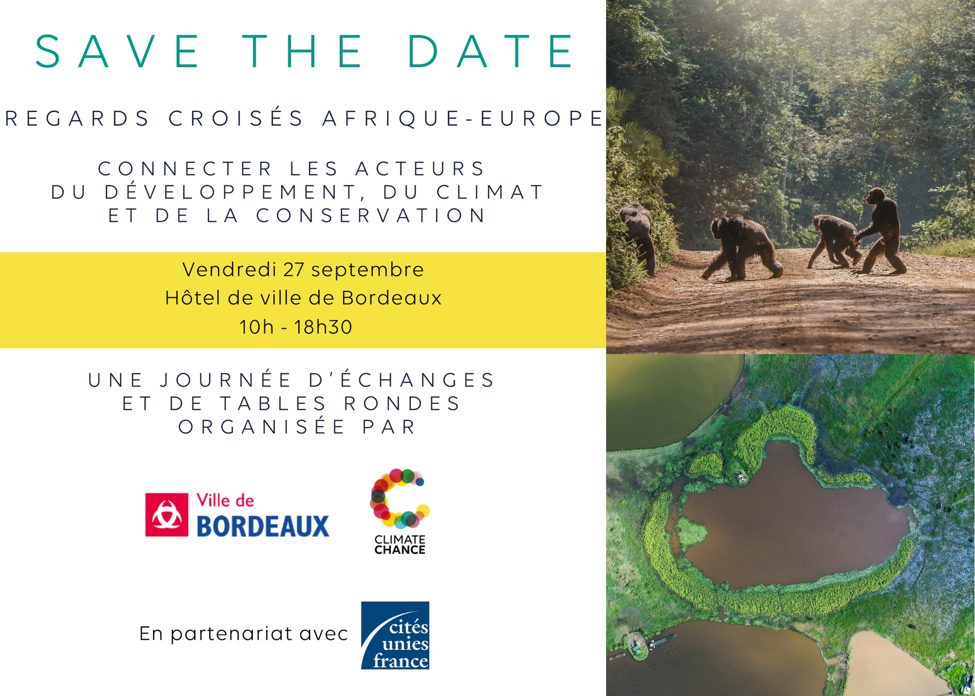 Regards croisés Afrique/Europe – Connecter les acteurs du développement, du climat et de la conservation | Vendredi 27 septembre, Hôtel de Ville de Bordeaux
