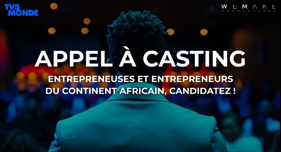 TV5MONDE lance le 1er concours TV dédié aux entrepreneuses et entrepreneurs du continent africain