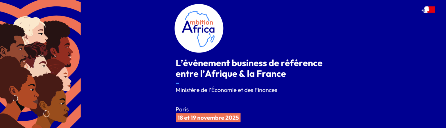 Ambition Africa, l’événement business de référence entre l’Afrique & la France, se tiendra les 18 & 19 novembre !!! Africa Mutandi est à nouveau partenaire !!!