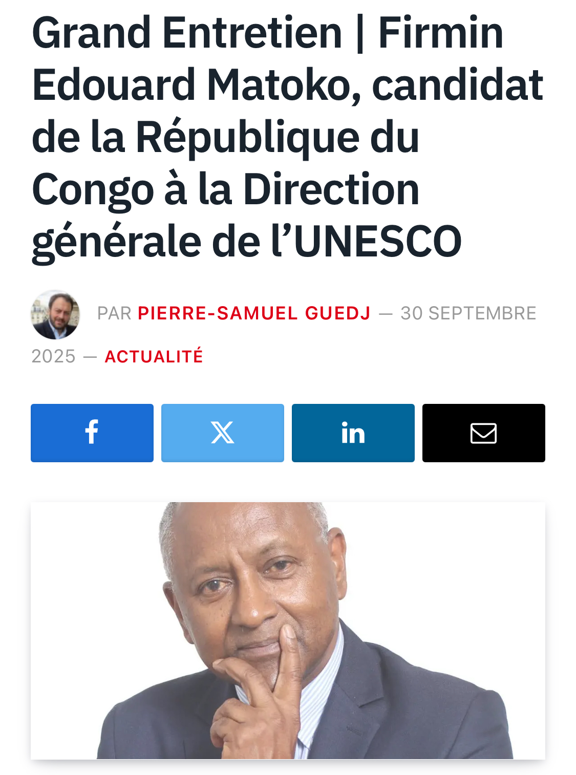 Grand Entretien | Firmin Edouard Matoko, candidat de la République du Congo à la Direction générale de l’UNESCO 