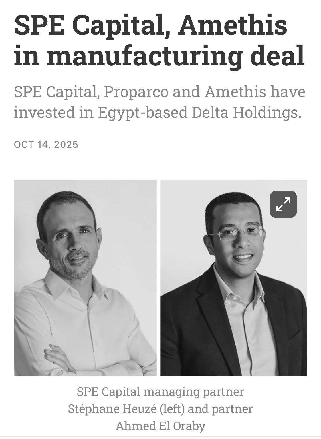 SPE Capital, Proparco and Amethis have invested in a manufacturing deal in Egypt-based Delta Holdings. SPE Capital, Proparco and Amethis have invested in a manufacturing deal in Egypt-based Delta Holdings.
