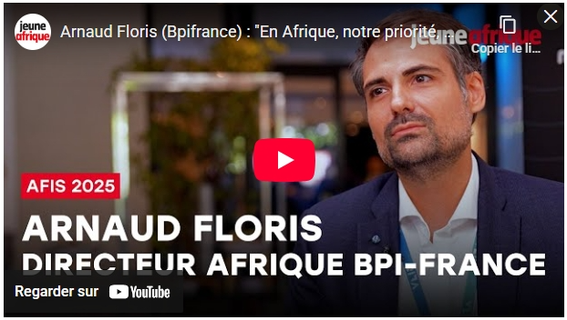 Arnaud Floris (Bpifrance) : « En Afrique, notre priorité, c’est le commerce »