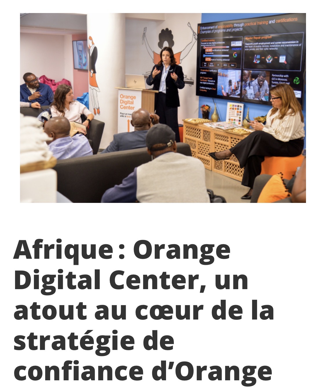 Afrique : Orange Digital Center, un atout au cœur de la stratégie de confiance d’Orange – We are Tech