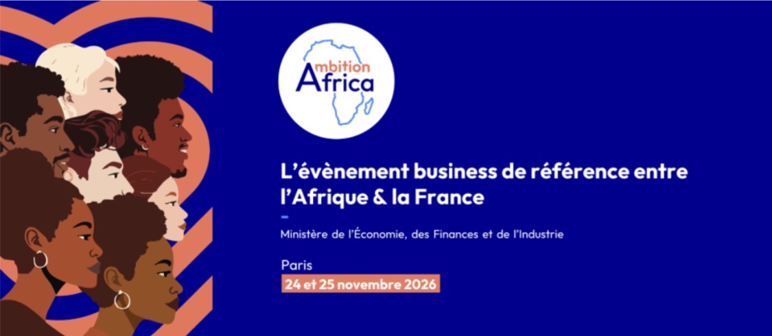 Rendez-vous à la 8ème édition du forum Ambition Africa les 24 & 25 novembre 2026 à Paris