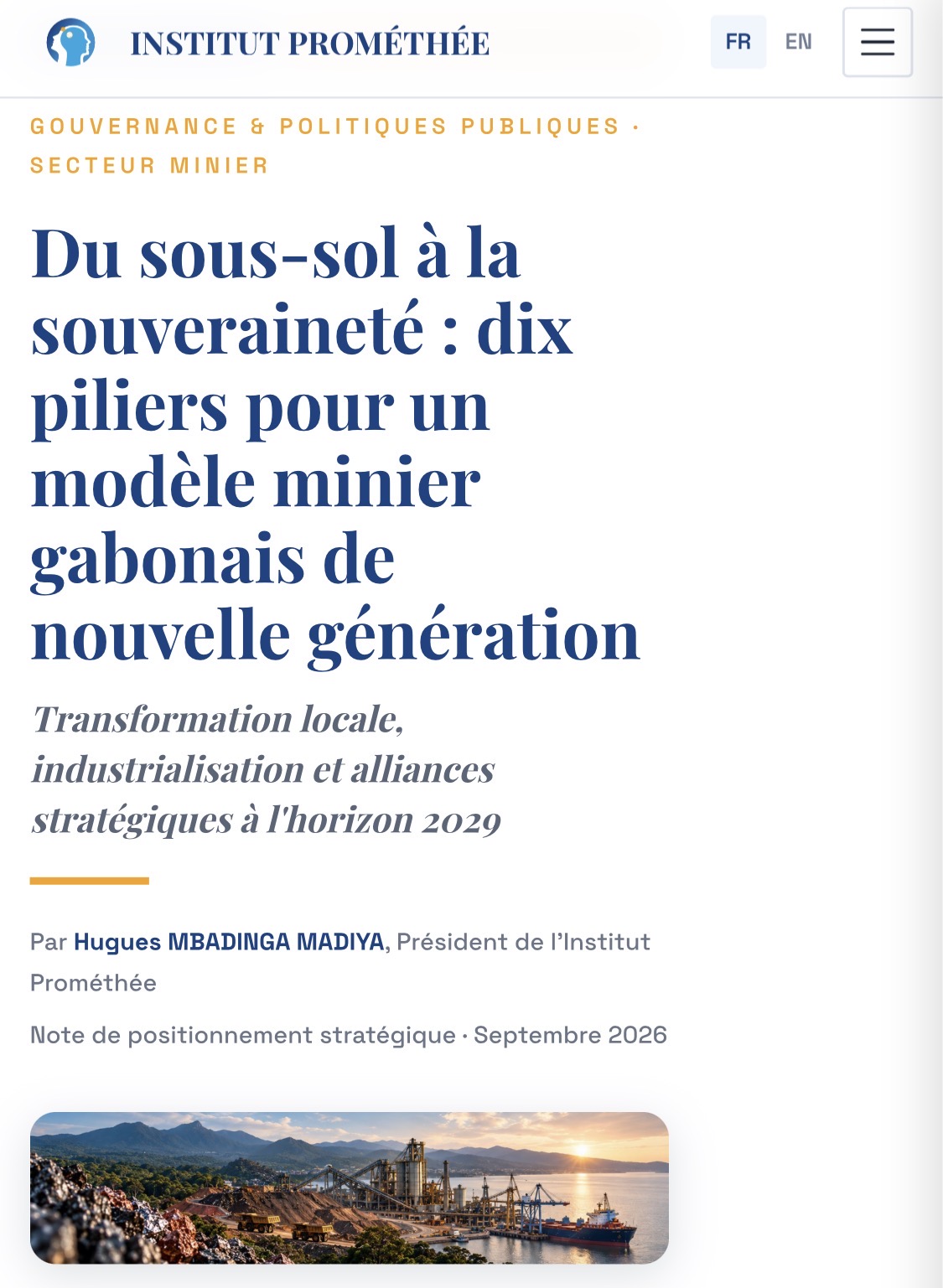 Du sous-sol à la souveraineté : dix piliers pour un modèle minier gabonais de nouvelle génération — Par Hugues MBADINGA MADIYA, Président de l&rsquo;Institut Prométhée