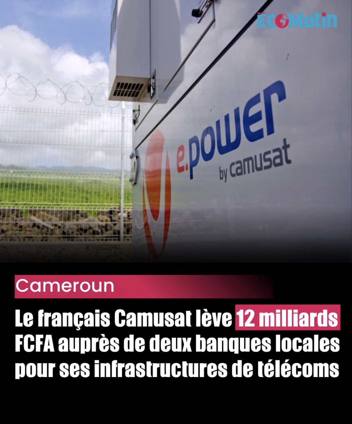 Cameroun : le français Camusat lève 12 milliards FCFA auprès de deux banques locales pour ses infrastructures de télécoms