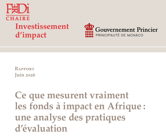 Ce que mesurent vraiment les fonds à impact en Afrique & comment combler les lacunes !!! Une étude de la Ferdi